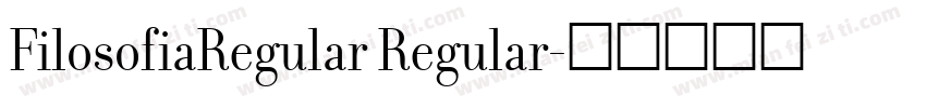 FilosofiaRegular Regular字体转换